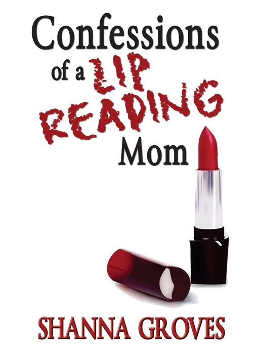 Confessions of a Lip Reading Mom